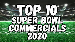 10 Best Super Bowl Commercials of 2020 [upl. by Atwahs]