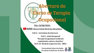 Cerimonia de aberturaAula inaugural do Curso de Terapia Ocupacional  FMBUFBA [upl. by Idleman]