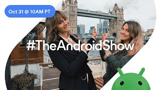 Tune in on October 31 for our Fall episode TheAndroidShow live from Droidcon [upl. by Anua]