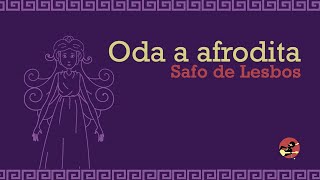 Oda a Afrodita de Safo de Lesbos narrado por LaDamaDeBlanco [upl. by Tnomel]