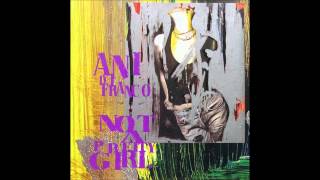 Ani DiFranco  32 Flavors [upl. by Panter]