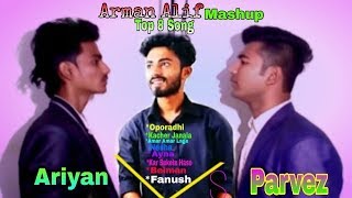 Arman Alif  Mashup Song 2019  Top 9 Song  By Ariyan VS Parvez [upl. by Anelrac669]