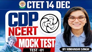 CTET DECEMBER 2024। CDP MOCK TEST 01। BY HIMANSHI SINGH। [upl. by Zsamot]