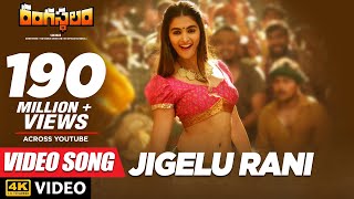 Rangasthalam Video Songs  Jigelu Rani Full Video Song  Ram Charan Pooja Hegde [upl. by Nayk]