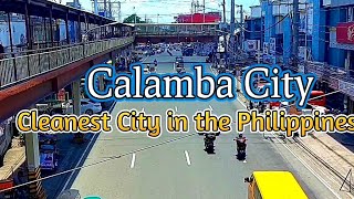 CALAMBA CITY  CLEANEST CITY IN THE PHILIPPINES [upl. by Pedrotti490]