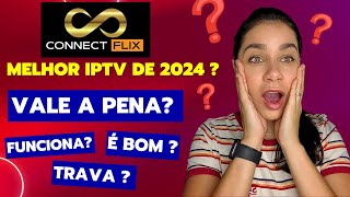 🛑 Conect flix é bom Conect flix site oficial Conect flix canais conect flix TV 2024 🛑 Connect [upl. by Babb]