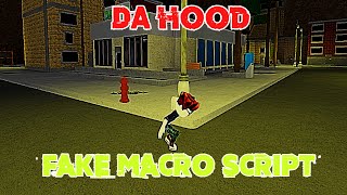 Da Hood Script Fake Macro [upl. by Meagan]