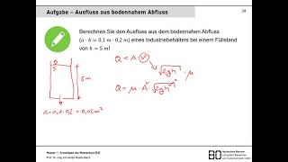 Übung Nr 16 zu Wasserbau und Hydromechanik Ausfluss aus Behälter Torricelli [upl. by Magda]