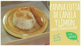 Panna cotta de canela y limón con Thermomix [upl. by Eisler649]