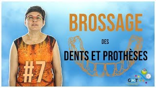 Le Brossage des dents et prothèses dentaire  7  Formation Hygiène BuccoDentaire [upl. by Lowell]