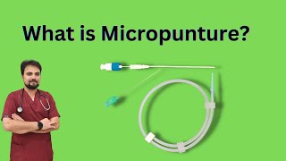 What is a Micropunctur kit [upl. by Acey]