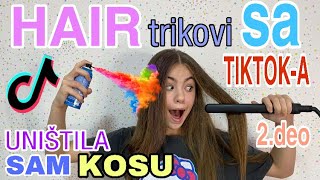 UNISTILA SAM KOSU TIKTOK FRIZURA TRIKOVI 2 [upl. by Oremoh]