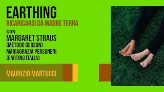 SPECIALE EARTHING Di Maurizio Martucci Martedì 5 marzo 2024 H 1800 [upl. by Bruno]