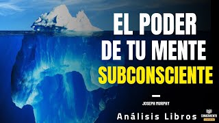 EL PODER DE TU MENTE SUBCONSCIENTE Reprogramar El Estado Mental  Resumen de Libros Recomendados [upl. by Begga]