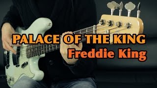 PALACE OF THE KING  Freddie King  Bass Cover  Bruno Tauzin [upl. by Dnaltiac690]