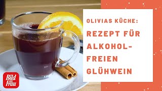 Leichtes Rezept für alkoholfreien Glühwein  BILD der FRAU [upl. by Marder]