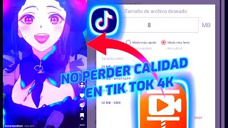 TUTORIAL COMO NO PERDER CALIDAD EN TUS VÍDEOS AL SUBIRLOS A TIK TOK 4K HD✨ CharlesEditAM [upl. by Ecnerret]