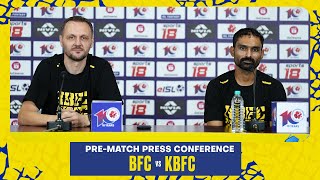 BFC vs KBFC  ISL 10  PreMatch Press Conference  Kerala Blasters [upl. by Nylasoj]