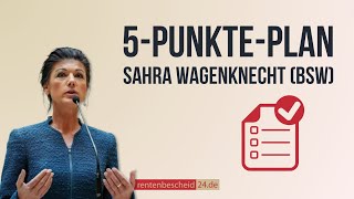 BSWSahra Wagenknecht Die Rentenwende mit dem fünf Punkte Plan [upl. by Ephraim]