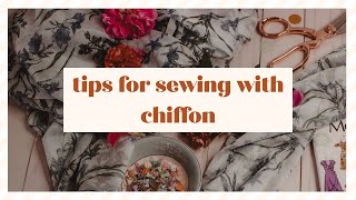 Tips on how to sew with chiffon and silky fabrics [upl. by Chamkis]