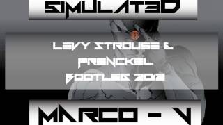 MarcoV  Simulated Levy Strouse amp Frenckel 2013 Bootleg [upl. by Anazraf]