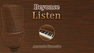 Listen  Beyonce Acoustic Karaoke [upl. by Downes]