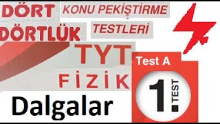 TYT Fizik  Dört Dörtlük Konu Pekiştirme Testleri  Dalgalar Test A  1 Test  MEB 4x4 testler YKS [upl. by Metzgar]