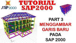 TUTORIAL SAP2000 PART 3 ll MENGGAMBAR GARIS BARU [upl. by Rauch]