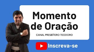 Momento da oração [upl. by Nealy]