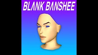 Blank Banshee  B​​ Start Up [upl. by Aisiat]