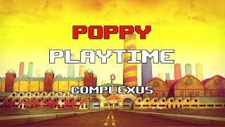 Poppy Playtime Chapter I  Complexus slowed [upl. by Lanos196]