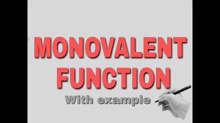 Monovalent Function definition and example [upl. by Teddie]