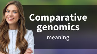 Understanding Comparative Genomics A Beginners Guide [upl. by Simona949]