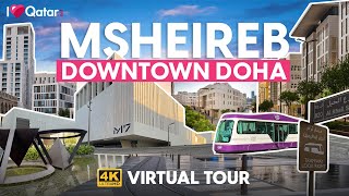 Msheireb Downtown Doha  4K Walking Tour  Qatar [upl. by Sharma]