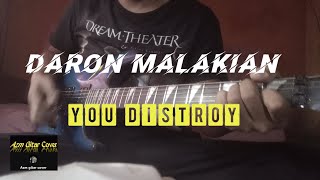 Daron Malakiano quot you distroy quot azm gitar cover [upl. by Kathlin]