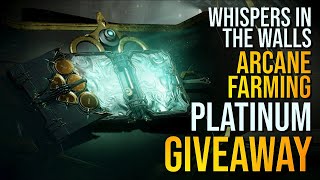 Passively Farming Arcane Energize and Other OP Arcanes  Platinum Giveaway Warframe [upl. by Lleznov]