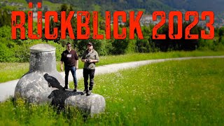 Wer sind wir Jahresrückblick 2023 von MADE BY TSCHANZ und LOMA OUTDOOR [upl. by Vanthe]