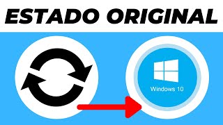 Cómo RESTABLECER WINDOWS 10 a su ESTADO ORIGINAL sin TENER que FORMATEAR 2024 [upl. by Pentheas723]