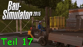 Lets Play Bau Simulator 2015 Teil 17  Umzug nach Fuchsberg [upl. by Nosreh]