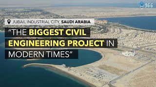 How USbased Bechtel built Jubail the largest industrial city in the world [upl. by Faust]