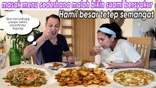 REAKSI SUAMI DIMASAKIN MENU SEDERHANA BIKIN GEMES  HAMIL BESAR TETEP SEMANGAT [upl. by Akina641]