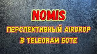 Nomis новый перспективный Telegram бот [upl. by Aitahs92]