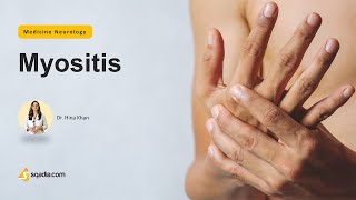 Myositis  Introduction  Neurology Medicine Lectures  VLearning  sqadiacom [upl. by Reeva703]