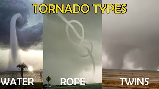 The Basic Types of Tornadoes [upl. by Amles]