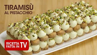 Ricetta Facile del TIRAMISÙ AL PISTACCHIO di Benedetta Rossi  Ricetta TV Fatto in Casa per Voi [upl. by Aicineohp]