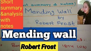 Mending Wall by Robert Frost in hindi Summary with notes analysis [upl. by Keldon]