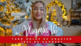 VLOGMAS 16 🎅🏼 Date ideas  Targ online de Craciun  Idei de cadouri [upl. by Pilif]