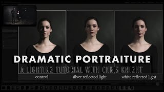 Free Dramatic Portraiture amp Lighting Class w Chris Knight Tutorial [upl. by Wilburn707]