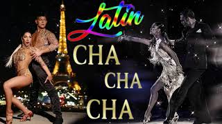 Latin Cha cha cha Dance ⭐ Most Popular Latin Cha Cha Cha Songs Of All Time ⭐BEST NONSTOP CHA CHA⭐ [upl. by Jandel]