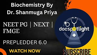 Biochemistry Prepledder 60Main Lectures📖📚by DrShanmuga Priya youtube Neetpg [upl. by Annaehs487]